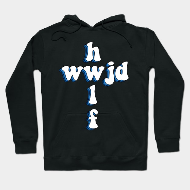 wwjd x hwlf (blueberry edition) Hoodie by mansinone3